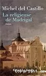 La religieuse de Madrigal