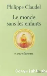 Le monde sans les enfants