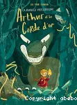 Arthur et la corde d'or