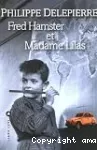 Fred Hamster et madame Lilas