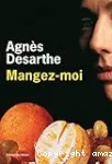 Mangez-moi