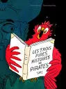 Les trois pires histoires de pirates
