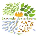 La ronde des saisons