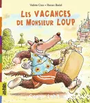 Les vacances de monsieur Loup