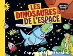 Les dinosaures de l'espace