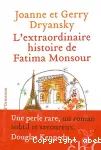 L'extraordinaire histoire de Fatima Monsour