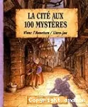 La cité aux 100 mystères