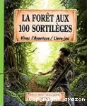 La forêt aux 100 sortilèges