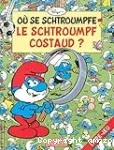 Où se schtroumpfe le schtroumpf costaud ?