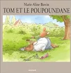 Tom et le poupoundane