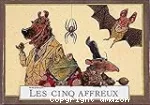 Les cinq affreux