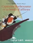 Capitaine Barberousse et sa bande d'affreux