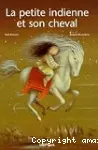 La petite Indienne et son cheval