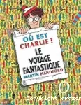 Le voyage fantastique