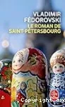 Le roman de Saint-Pétersbourg