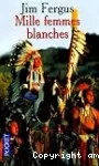 Mille femmes blanches