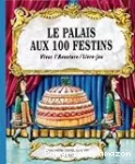 Le palais aux 100 festins
