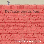 De l'autre côté du mur