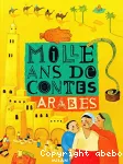 Mille ans de contes arabes