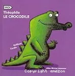 Théophile le crocodile