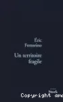 Un territoire fragile