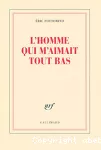 L'homme qui m'aimait tout bas