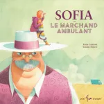 Sofia & le marchand ambulant