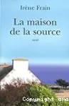 La maison de la source