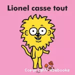 Lionel casse tout