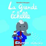 La grande échelle