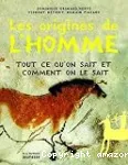 Les origines de l'homme
