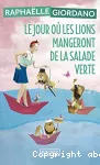 Le jour où les lions mangeront de la salade verte