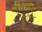 La taupe et la taupe