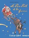 Le Père Noël et les fourmis