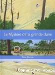 Le mystère de la grande dune