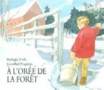 à l'orée de la forêt