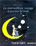 Le Merveilleux voyage à travers la nuit