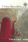 L'arbre merveilleux