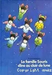 La Famille Souris dîne au clair de lune