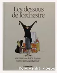 Les Dessous de l'Orchestre