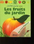 Cache-cache avec les fruits du jardin