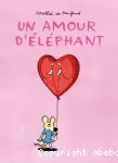 Un amour d'éléphant