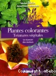 Plantes colorantes, teintures végétales