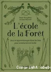 L'école de la forêt