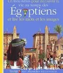La vie au temps des Égyptiens
