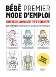 Bébé, premier mode d'emploi