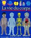 La vie du corps