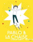 Pablo & La Chaise