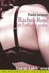 Rachel-Rose et l'officier arabe