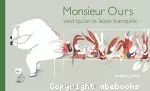 Monsieur Ours veut qu'on le laisse tranquille